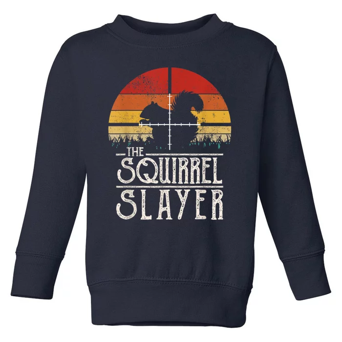 Funny Vintage Sunset Retro Style Squirrel Hunting Squirrel Slayer Toddler Sweatshirt