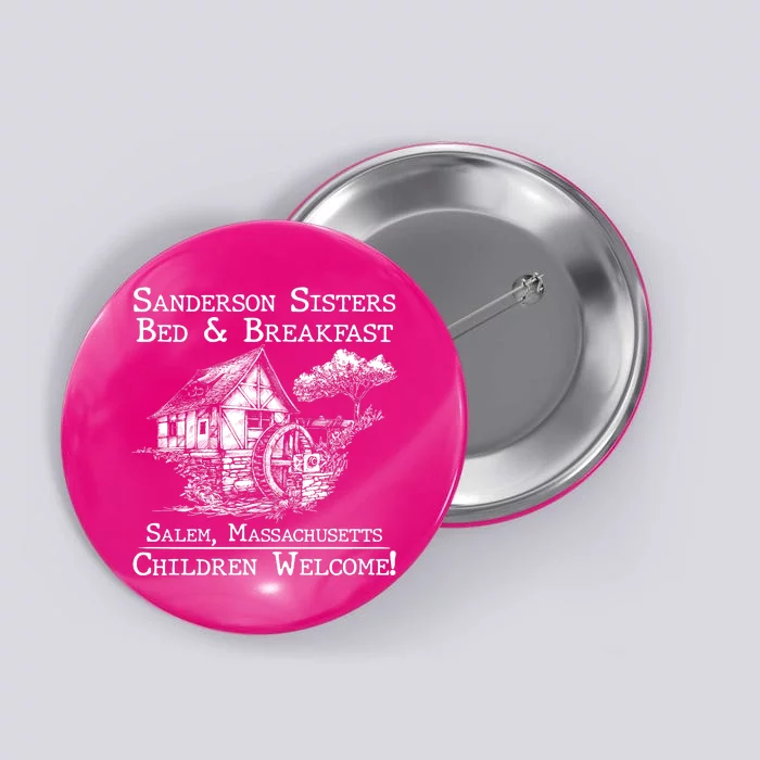 Funny Vintage Sanderson Sisters Bed And Breakfast Button