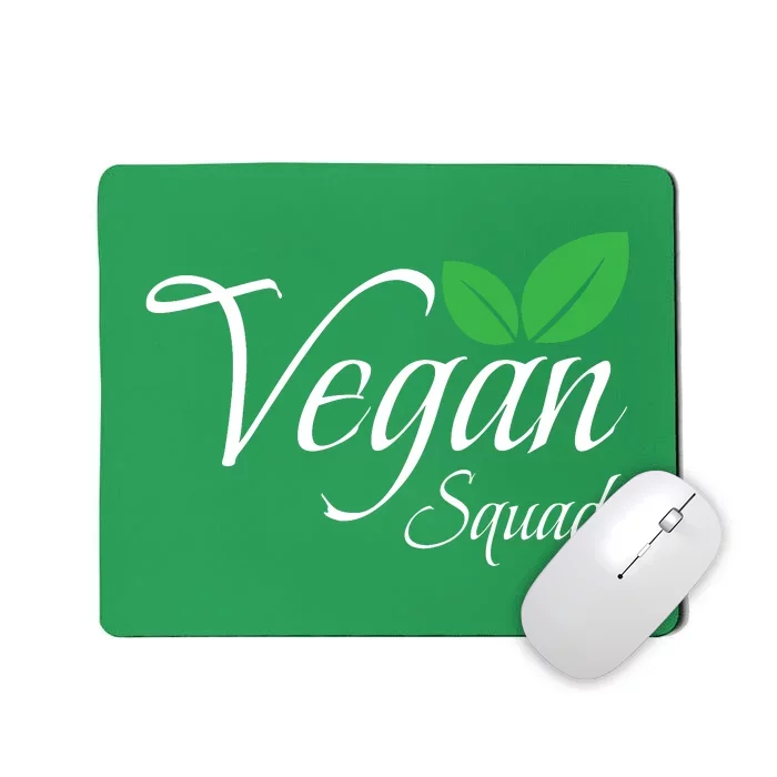 Funny Vegan Squad Vegetarian Veganism Diet Men Women Funny Vegan Mousepad