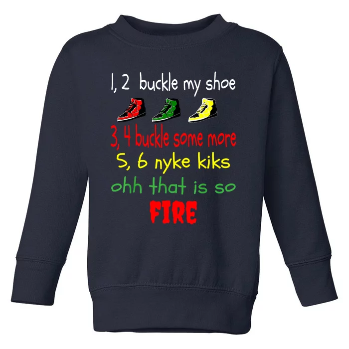 Funny Viral Song 1 2 Buckle My Shoe Toddler Sweatshirt