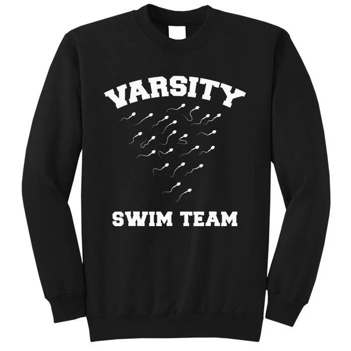 funny Varsity Swim Team Swimming Sperm Tall Sweatshirt