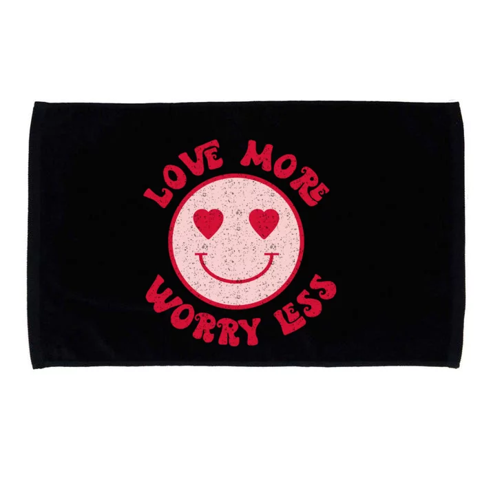 Funny Valentine Shirt Love More Worry Less Smile Face Meme Microfiber Hand Towel