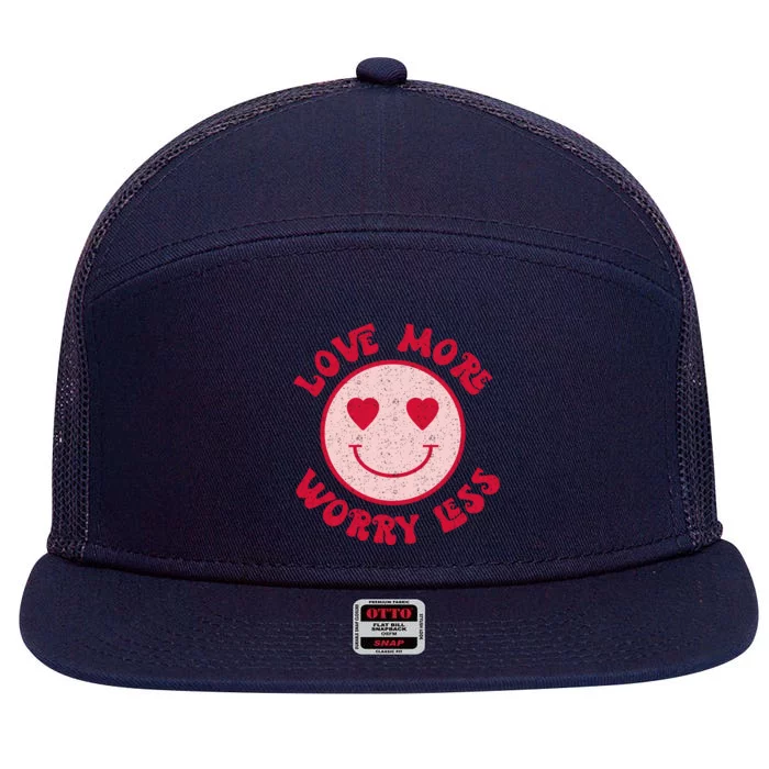 Funny Valentine Shirt Love More Worry Less Smile Face Meme 7 Panel Mesh Trucker Snapback Hat