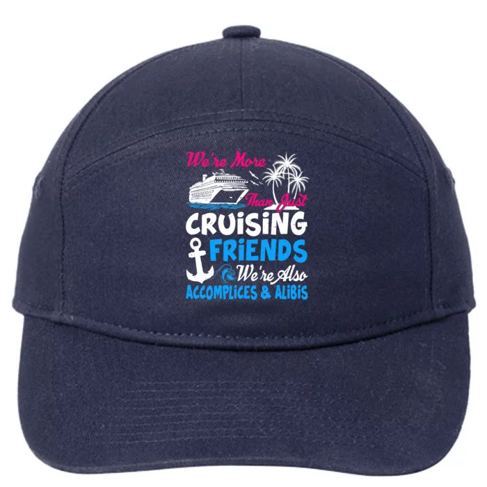 Funny Vacations Summer We're More Than Just Cruising Friends 7-Panel Snapback Hat