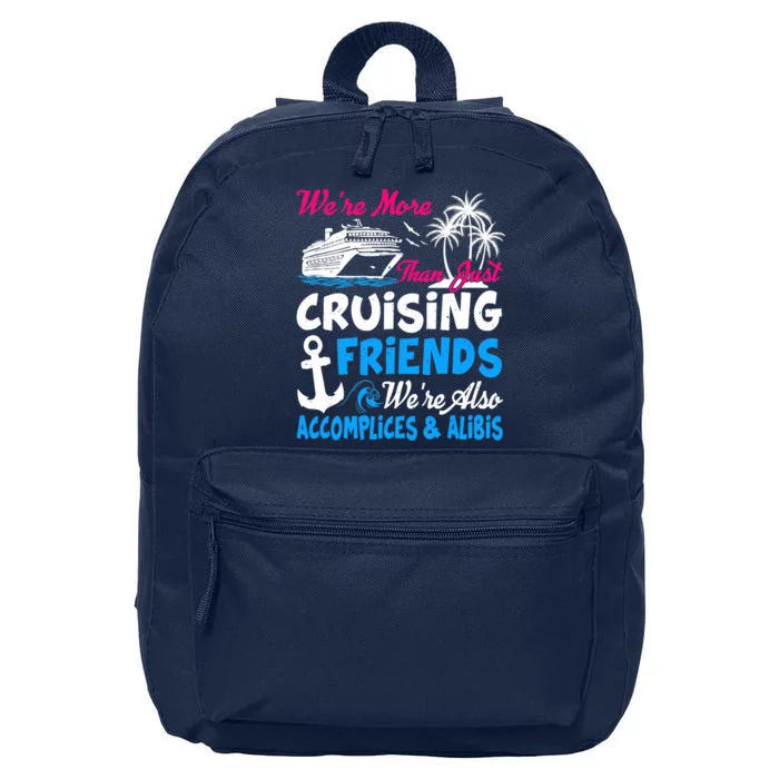 Funny Vacations Summer We're More Than Just Cruising Friends 16 in Basic Backpack