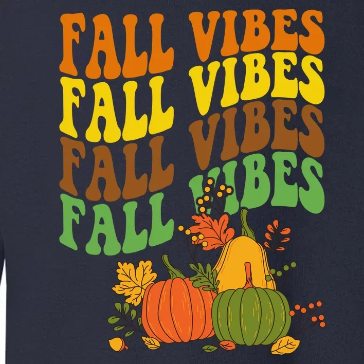 Fall Vibes Season Retro Pumpkin Toddler Sweatshirt