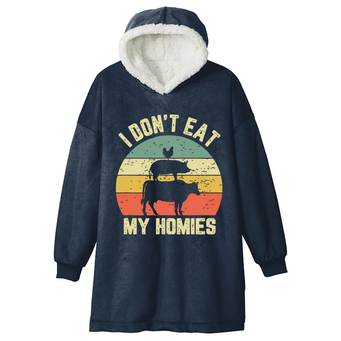 Funny Vegan Shirts I Dont Eat My Homies Vegetarian Vegan Hooded Wearable Blanket