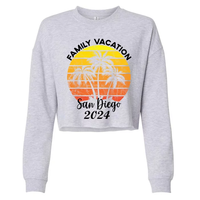 Family Vacation San Diego 2024 Matching Family Beach Cropped Pullover Crew