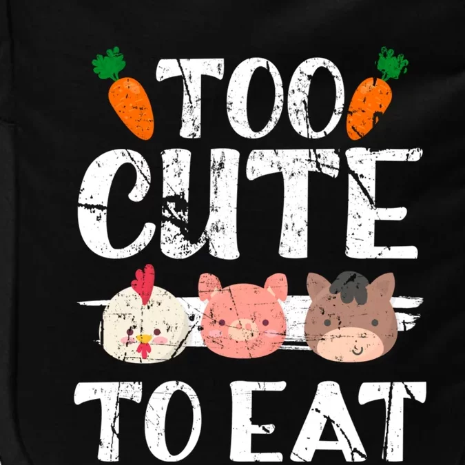 Funny Vegan Too Cute To Eat Vegetarian Save Animals Gift Impact Tech Backpack