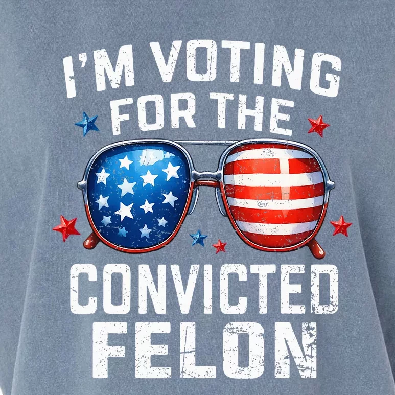 Funny Voting Trump 2024 IM Voting For The Convicted Felon Garment-Dyed Women's Muscle Tee