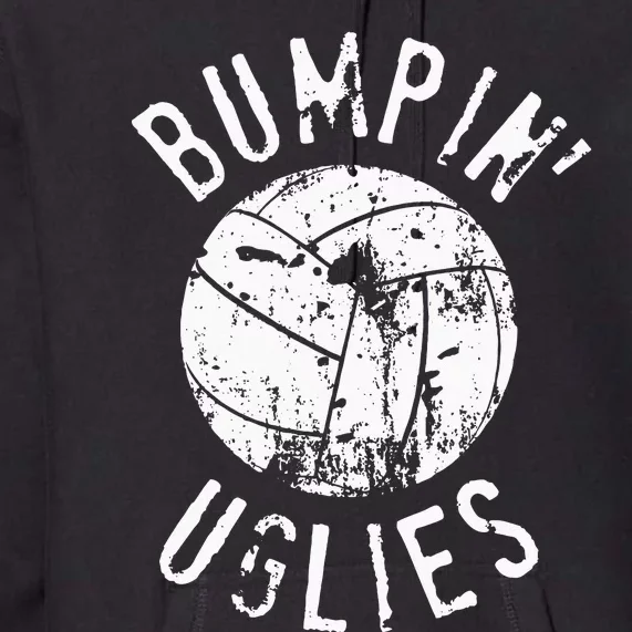 Funny Volleyball Team Bumpin Uglies Premium Hoodie