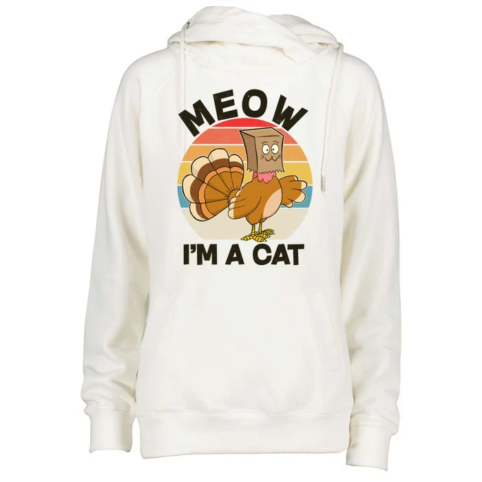 Funny Vintage Thanksgiving Turkey Meow I'm A Cat Womens Funnel Neck Pullover Hood