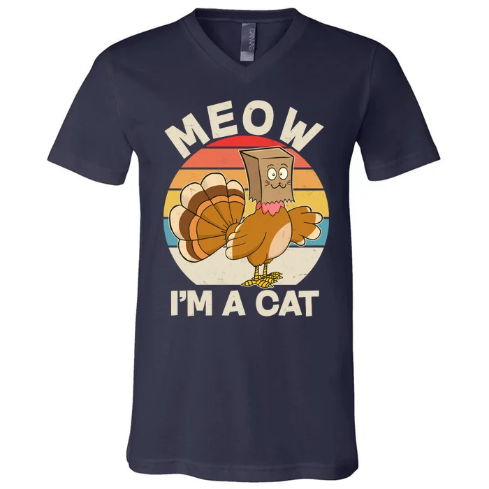 Funny Vintage Thanksgiving Turkey Meow I'm A Cat V-Neck T-Shirt