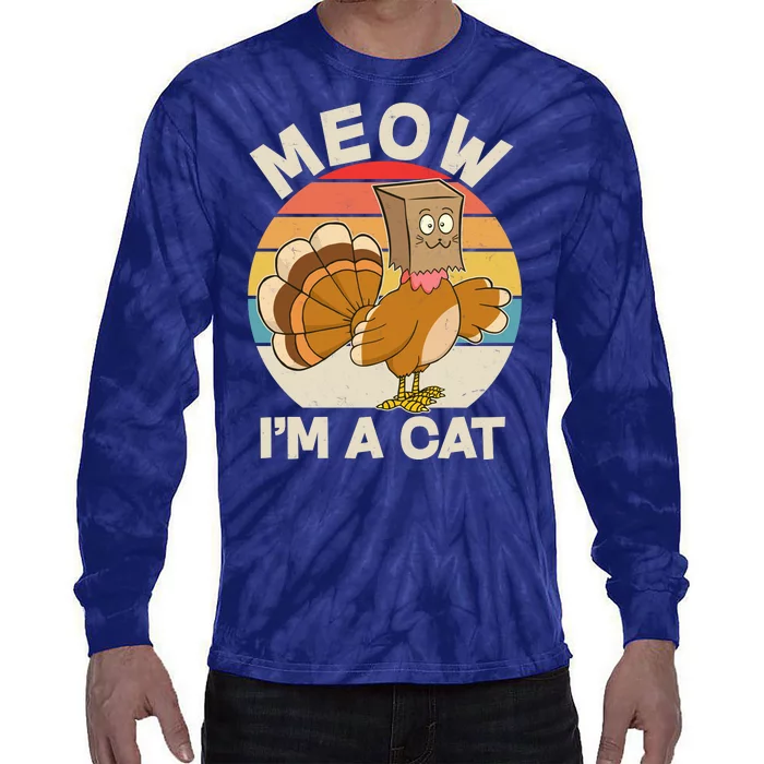 Funny Vintage Thanksgiving Turkey Meow I'm A Cat Tie-Dye Long Sleeve Shirt