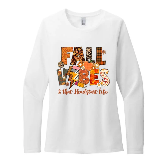 Fall Vibes & That Headstart Life Fall Autumn Thanksgiving Womens CVC Long Sleeve Shirt