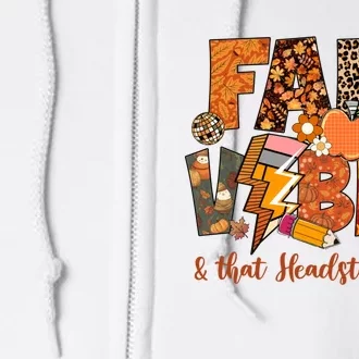 Fall Vibes & That Headstart Life Fall Autumn Thanksgiving Full Zip Hoodie