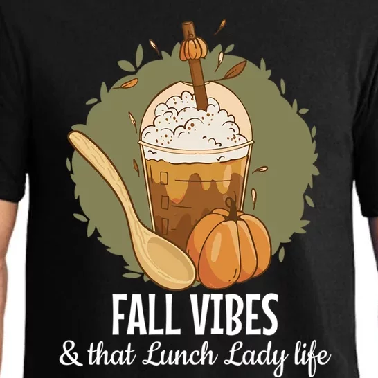 Fall Vibes That Lunch Lady Life Thanksgiving Cafeteria Staff Cool Gift Pajama Set