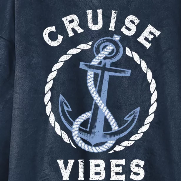 Family Vacation Trip Friends Cruise Lover Cruise Vibes Meaningful Gift Hooded Wearable Blanket