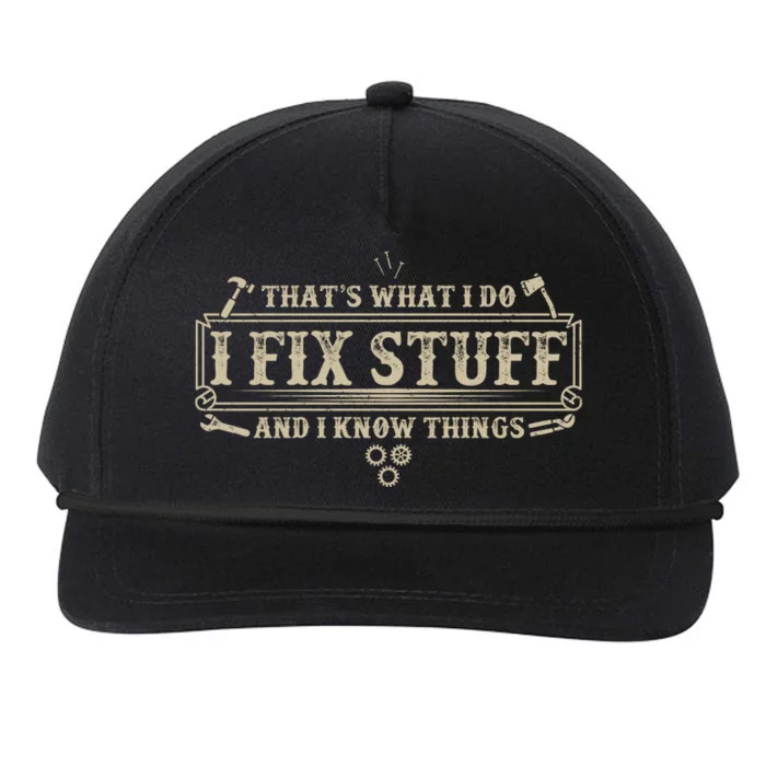 Funny Vintage Thats What I Do I Fix Stuff And I Know Things Snapback Five-Panel Rope Hat