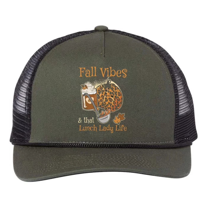 Fall Vibes That Lunch Lady Life Thanksgiving Cafeteria Staff Gift Retro Rope Trucker Hat Cap