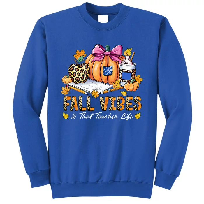 Fall Vibes & That Teacher Life Pencil Pumpkin Thanksgiving Tall Sweatshirt