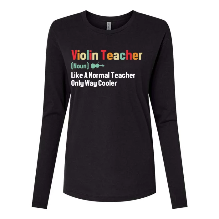 Funny Violin Teacher Definition Noun Only Way Cooler Music Premium Womens Cotton Relaxed Long Sleeve T-Shirt