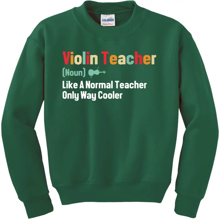 Funny Violin Teacher Definition Noun Only Way Cooler Music Premium Kids Sweatshirt