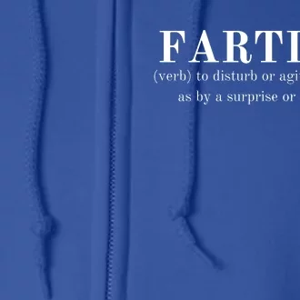 Frartled: Verb To Disturb Or Agitate Suddenly As By A Surprise Or Loud Fart Hu Full Zip Hoodie