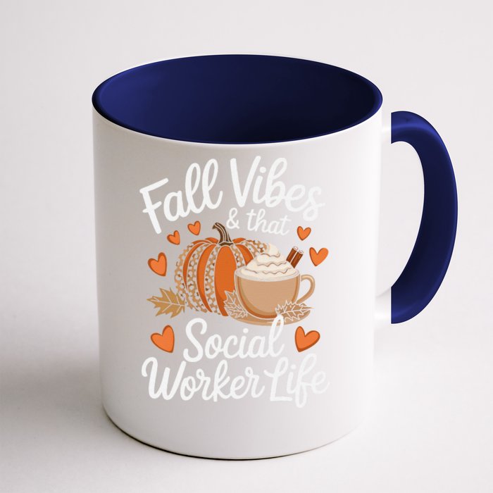 Fall Vibes That Social Worker Life Msw Dsw Thanksgiving Front & Back Coffee Mug