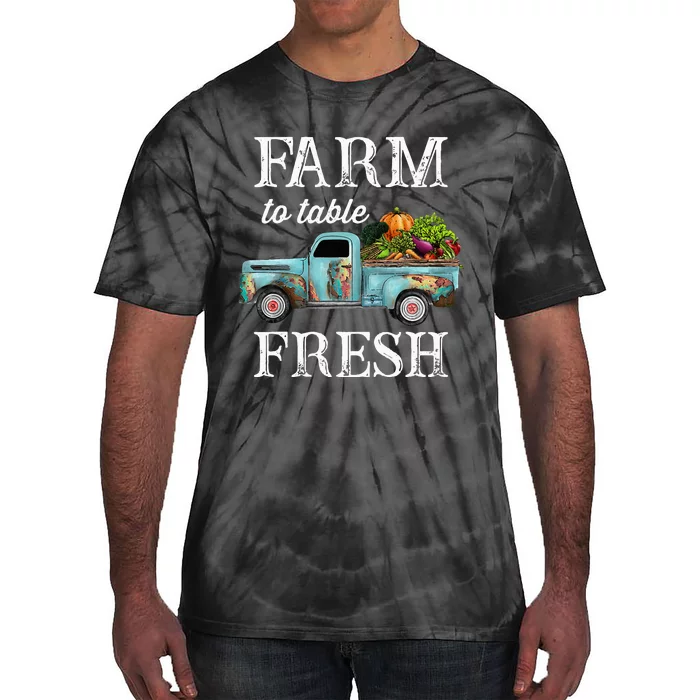 Farm Vegetables Truck Farm To Table Fresh Tie-Dye T-Shirt