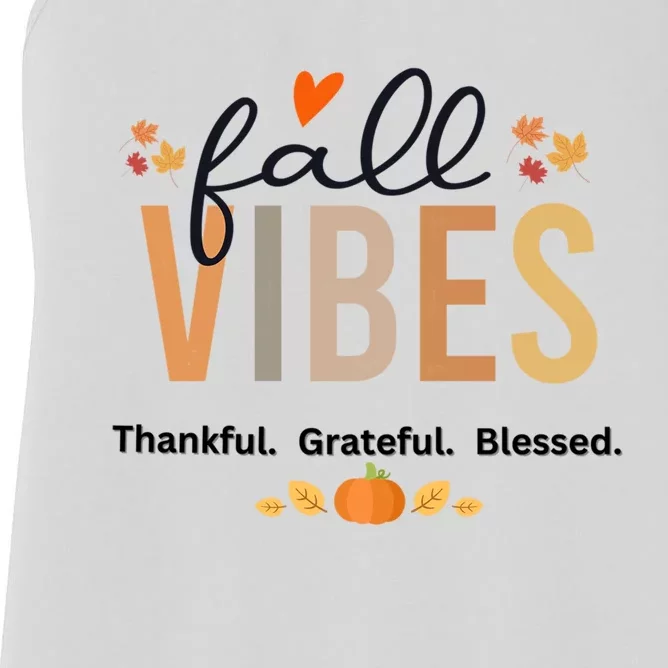 Fall Vibes Thankful Grateful Blessed Gift Women's Racerback Tank