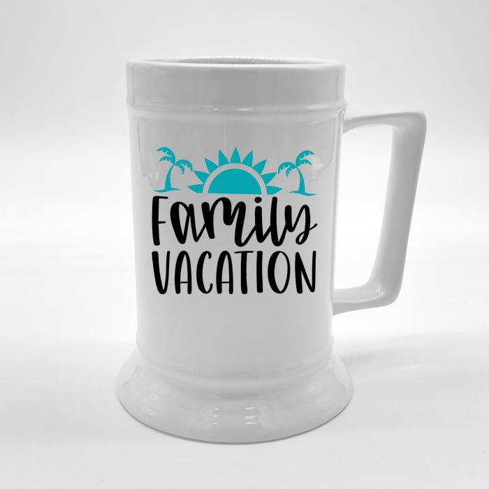 Family Vacation Tropical Beach Travel Front & Back Beer Stein