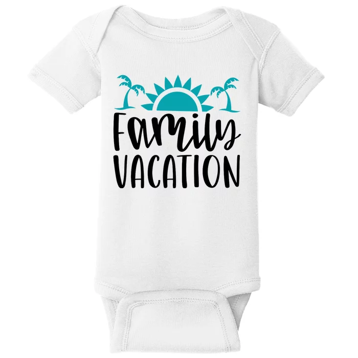 Family Vacation Tropical Beach Travel Baby Bodysuit