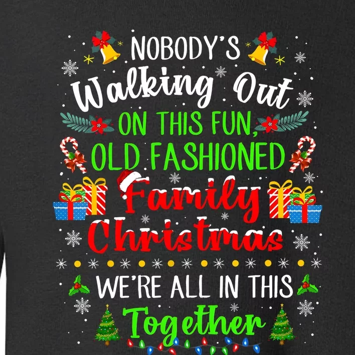 Family Vacation Ugly Christmas We Are All In This Together Toddler Sweatshirt