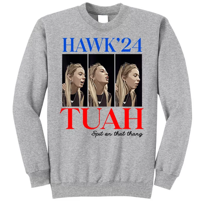 Funny Viral Video Western Country Accent Hawk Tush Meme Tall Sweatshirt