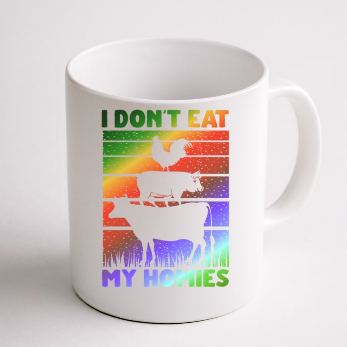 Funny Vegan Vegetarian Saying Cool Gift I Dont Eat My Homies Gift Front & Back Coffee Mug