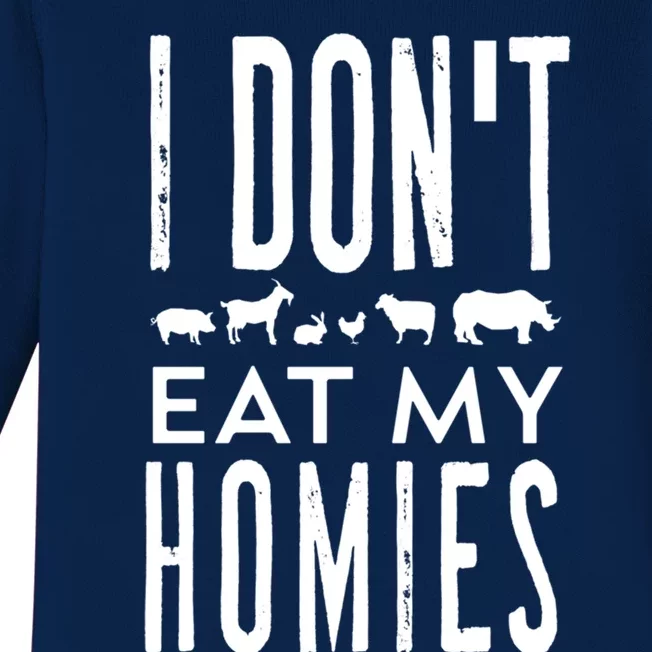 Funny Vegetarian Vegan I Dont Eat My Homies Cool Sarcastic Funny Gift Baby Long Sleeve Bodysuit