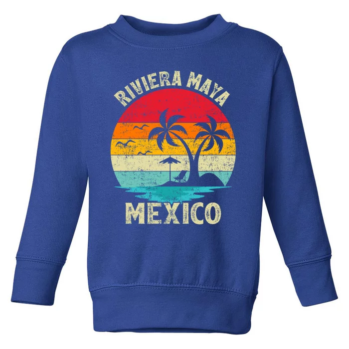 Family Vacation Vintage Retro Mexico Riviera Maya Beach Gift Toddler Sweatshirt