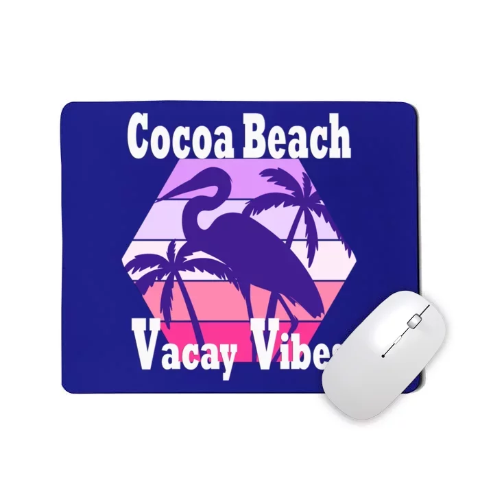 Family Vacay Vibes Cocoa Beach Fun Trip Vacation Mode Gift Mousepad