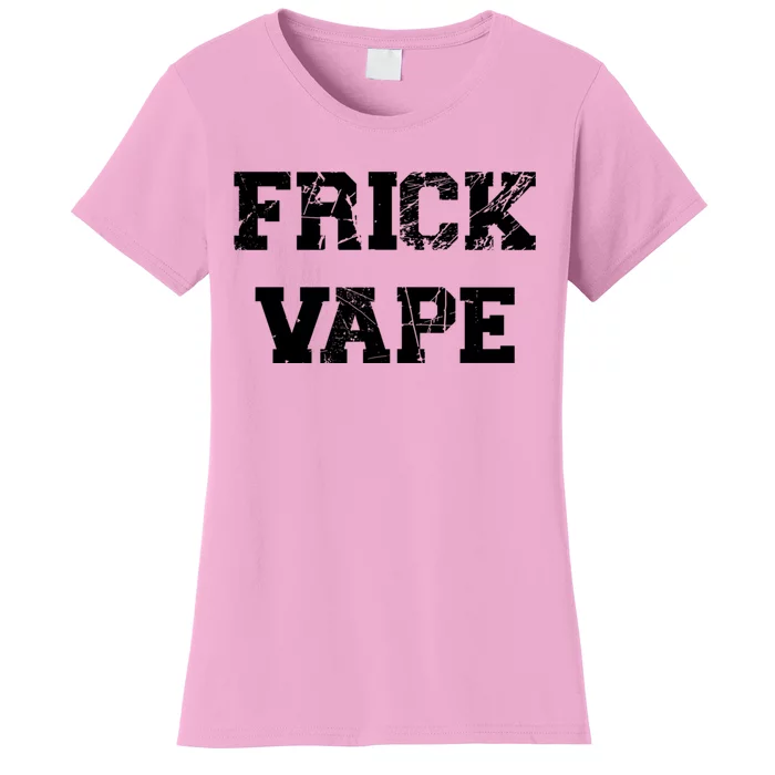 Frick Vape Vintage Women's T-Shirt