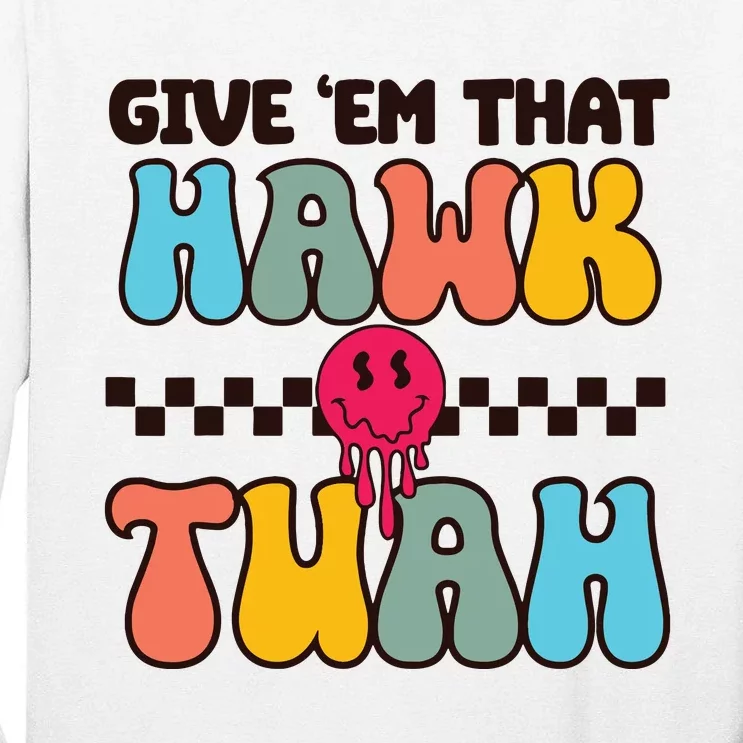 Funny Viral Video Western Country Accent Hawk Tush Meme Tall Long Sleeve T-Shirt