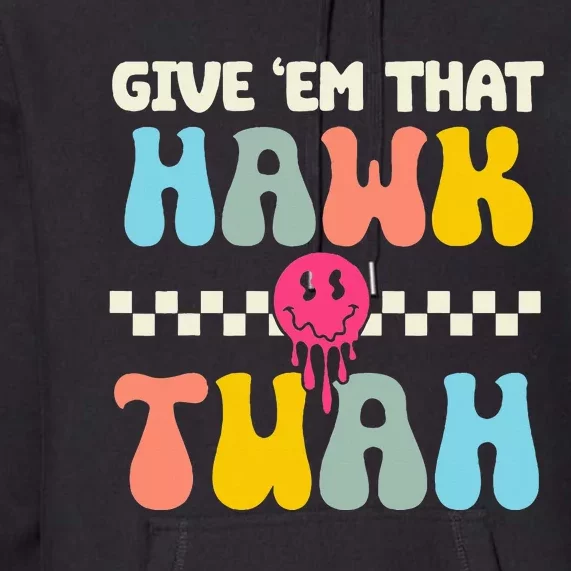 Funny Viral Video Western Country Accent Hawk Tush Meme Premium Hoodie