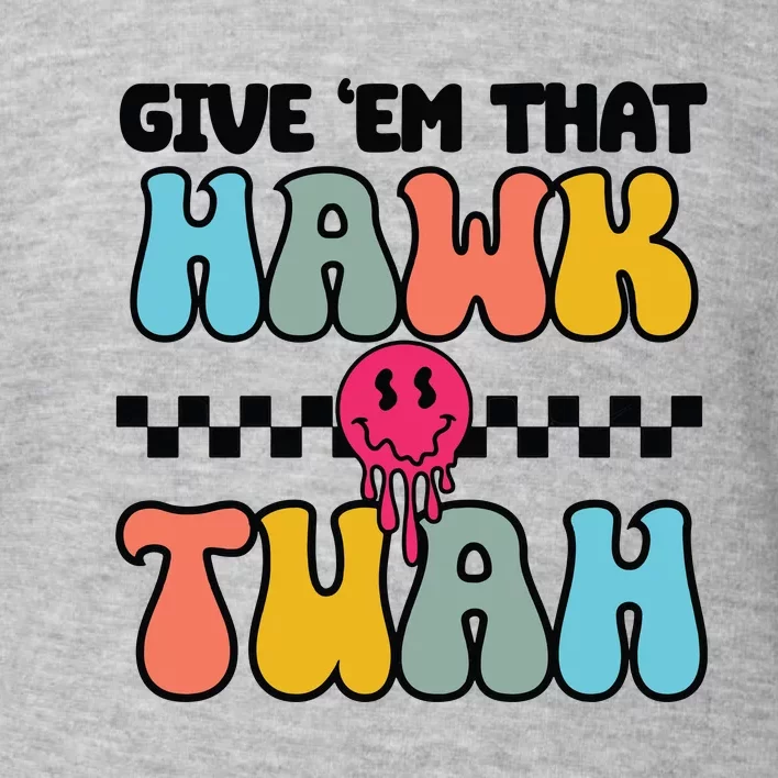 Funny Viral Video Western Humor Country Accent Hawk Tuah Meme Toddler Sweatshirt