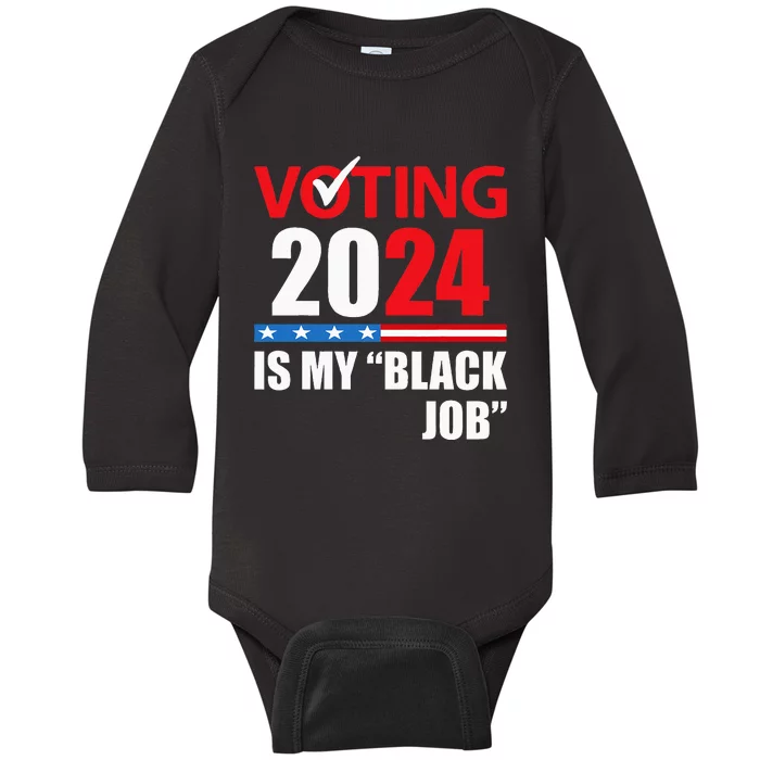 Funny Vintage Voting Is My Black Job 2024 Election Baby Long Sleeve Bodysuit