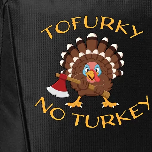 Funny Vegan Vegetarian Thanksgiving Eat Tofu Tofurky No Meat Gift City Backpack