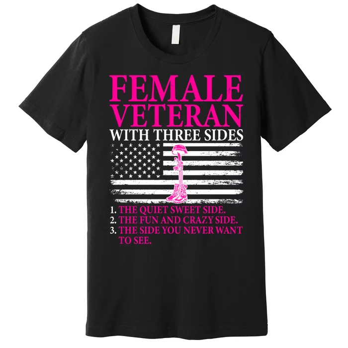 Female Veteran With Three Sides Women Veteran Mother Grandma Premium T-Shirt