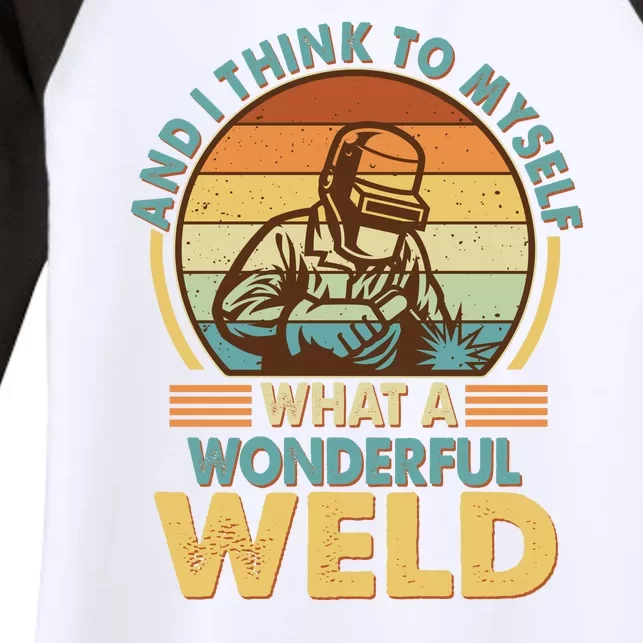 Funny Vintage What A Wonderful Weld Women's Tri-Blend 3/4-Sleeve Raglan Shirt