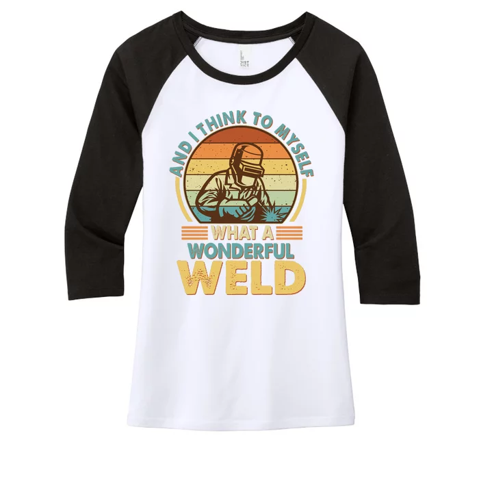 Funny Vintage What A Wonderful Weld Women's Tri-Blend 3/4-Sleeve Raglan Shirt