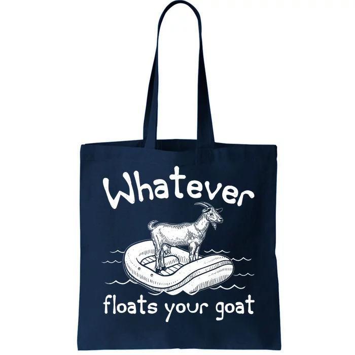 Funny Vintage Whatever Floats Your Goat Tote Bag