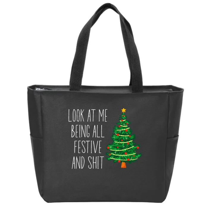 Funny Vintage Xmas Look At Me Being All Festive And Shit Zip Tote Bag